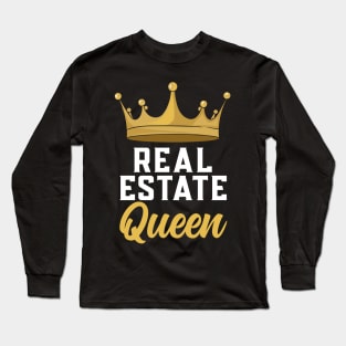 Real Estate Queen Realtor Long Sleeve T-Shirt